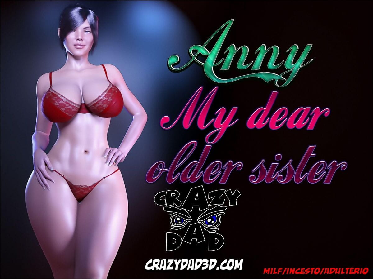 CrazyDad- Anny My Dear Older Sister Part 3 page 1