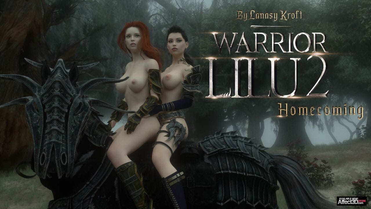 Affect3D- LanasyKroft  Warrior Lilu 2  Homecoming page 1