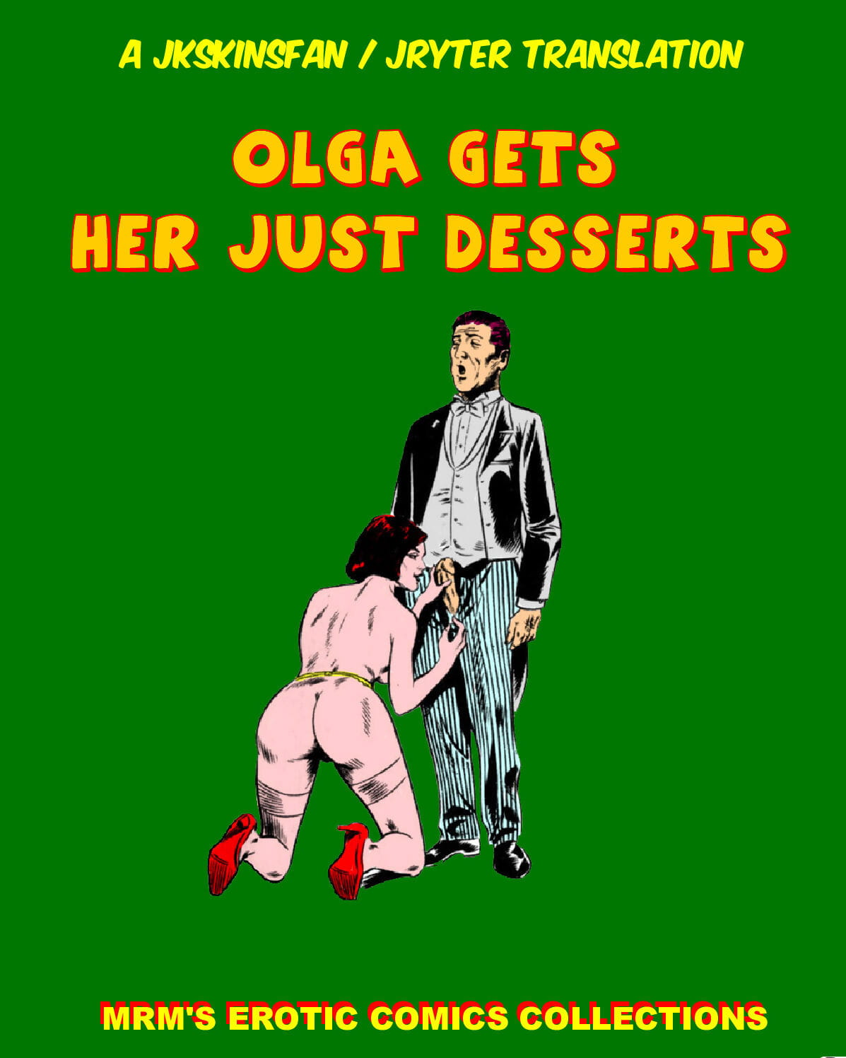 OLGA GETS HER JUST DESSERTS - A JKSKINSFAN / JRYTER TRANSLATION page 1