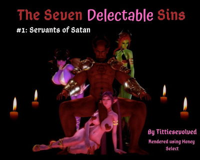 Tittiesevolved- The Seven Delectable Sins � Insatiable Appetites
