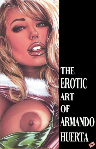 The Erotic Art of Armando Huerta