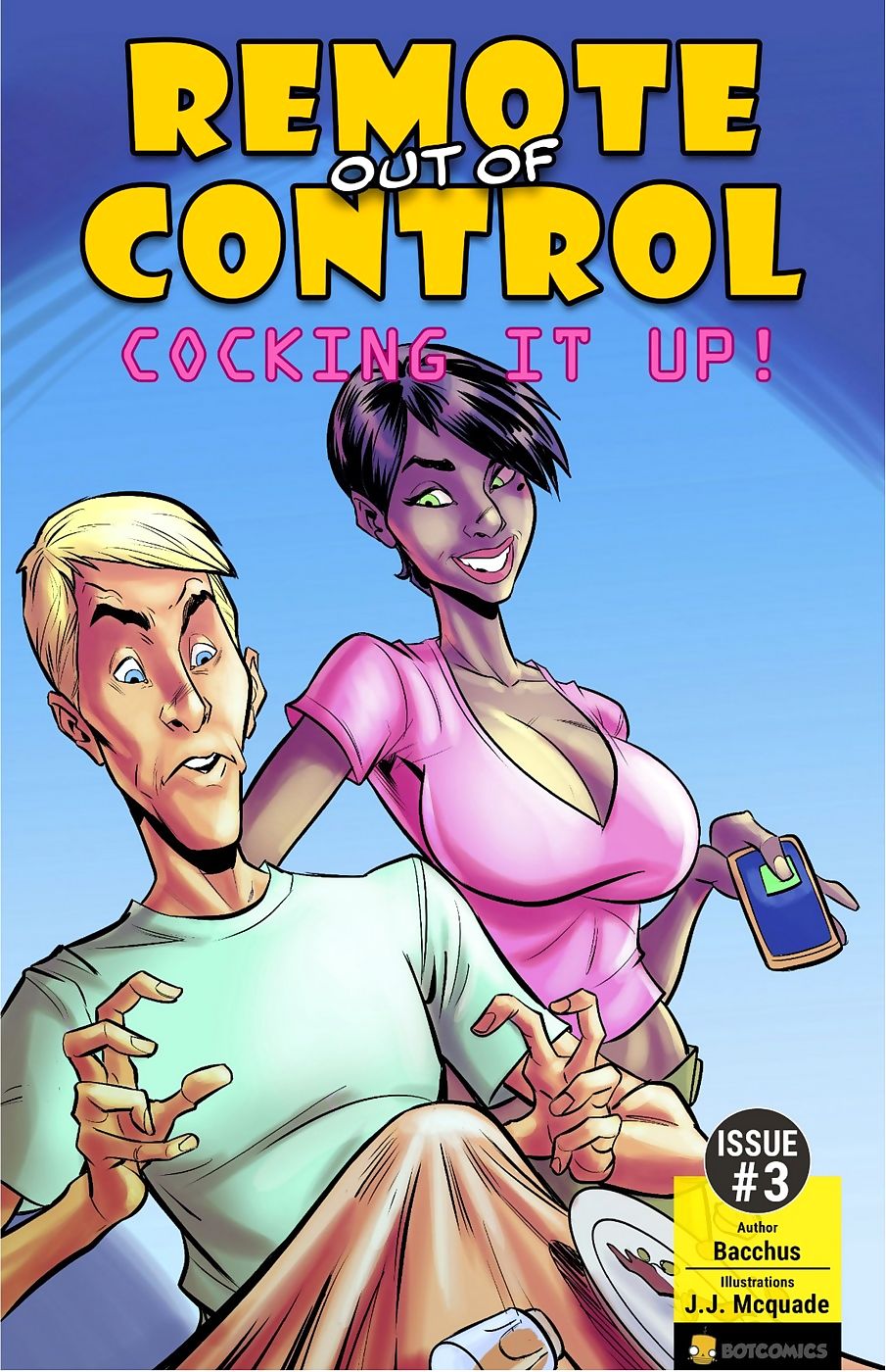 Bot- Remote out of Control  Cocking it Up- Issue 3 page 1