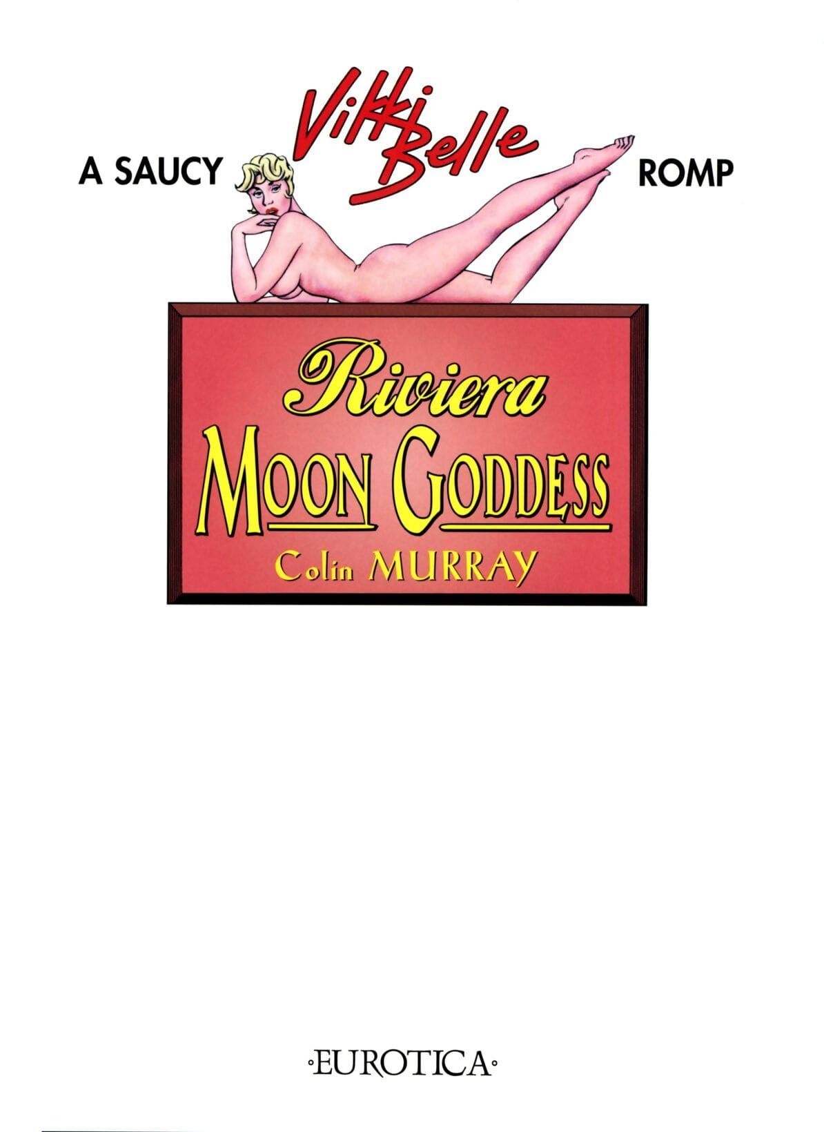 A Saucy Vikki Belle Romp 2: Riviera Moon Goddess page 1
