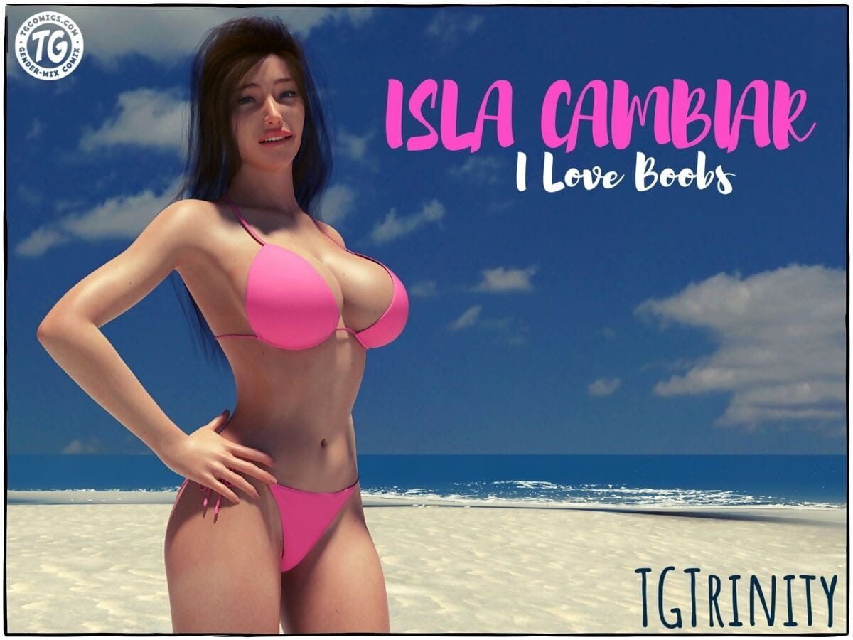 TGTrinity- Isla Cambiar  I Love Boobs page 1